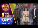 THVL | Ai sẽ thành sao Mùa 2 - Tập 9[3]: Duyên Kiếp, Tan - Ánh Nga, Thành Long, Hùng Cường