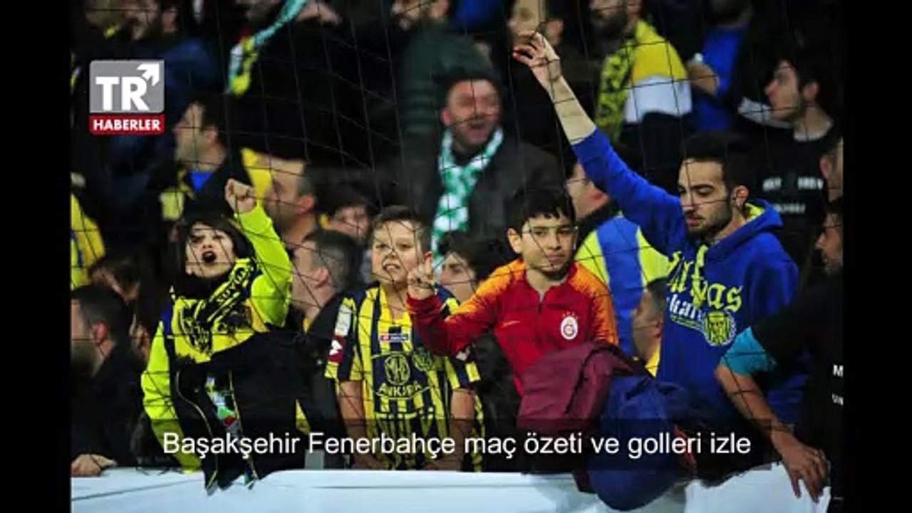 Başakşehir Fenerbahçe maç özeti ve golleri izle