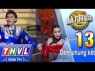 THVL | Cặp Đôi Hài Hước Mùa 2 – Tập 13: Đêm chung kết - Trailer