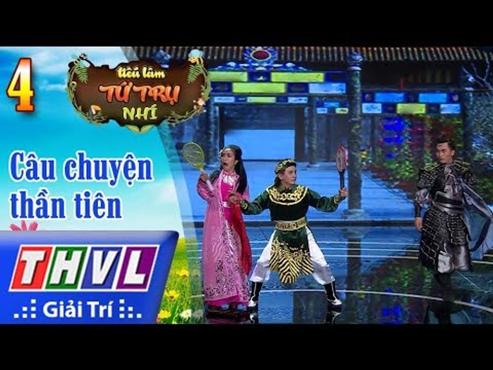 THVL | Tiếu lâm tứ trụ nhí Mùa 2 – Tập 4[2]: Câu Chuyện Thần Tiên Của Ban Giám Khảo
