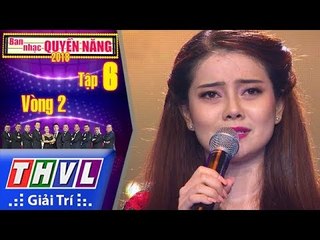 THVL | Ban nhạc quyền năng Mùa 2 – Tập 6[10]: Nghĩa Phu Thê - Trúc Chi
