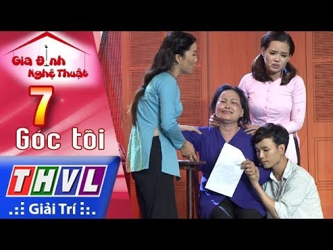 THVL | Gia đình nghệ thuật - Tập 7[5]: Gia đình diễn viên Hiền Trang