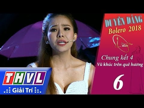 THVL | Duyên Dáng Bolero 2018 – Tập 6[3]: Hương Tình Cũ – Đan Chi