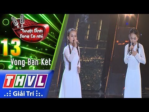 THVL | Tuyệt đỉnh song ca nhí Mùa 2 – Tập 13[2]: Mẹ tôi, Lòng mẹ - Khánh Linh, Minh Ngọc