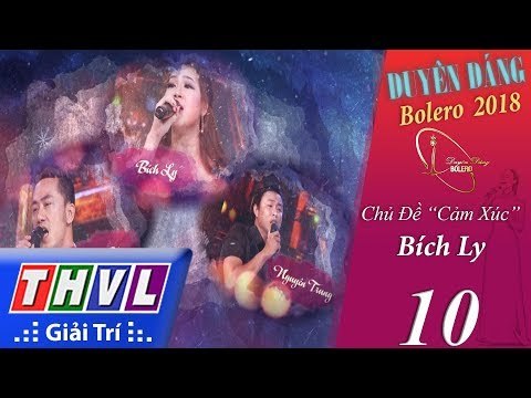 THVL | Duyên Dáng Bolero 2018 – Tập 10[2]: Chủ Đề “Cảm Xúc” – Bích Ly, Thiên Bảo, Nguyên Trung