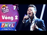 THVL | Ca sĩ thần tượng - Tập 7[3]: Vòng 2 l Phút Cuối - Nguyễn Ngọc Linh