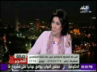 صالة التحرير - أمين عام الصندوق الاجتماعي هنشغل اي حد عايز فرصة عمل