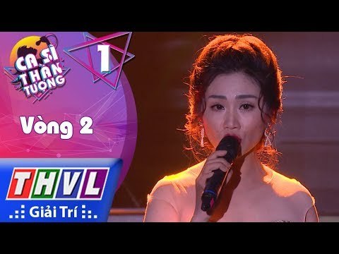 THVL | Ca Sĩ Thần Tượng – Tập 1[4]: Vòng 2 Biến Hóa | Để Nhớ Một Thời Ta Đã Yêu – Minh Phương