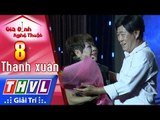 THVL | Gia đình nghệ thuật - Tập 8[2]: Gia đình nghệ sĩ Vũ Thanh