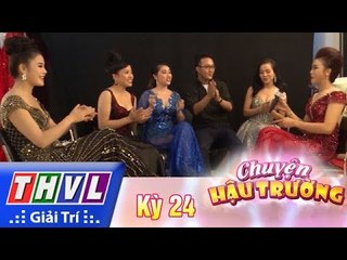 THVL | Chuyện hậu trường - Kỳ 24
