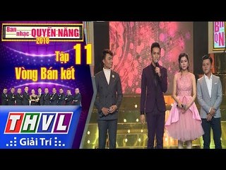 THVL | Ban nhạc quyền năng Mùa 2 – Tập 11[13]: Kết quả