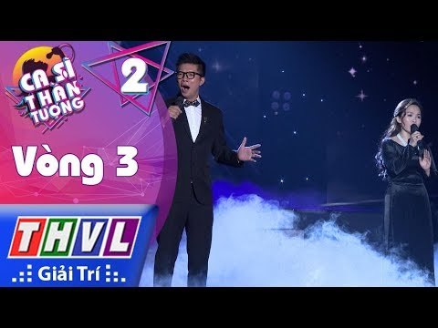 THVL | Ca sĩ thần tượng - Tập 2[7]: Vòng 3 Hòa Thanh | Phôi pha - Ánh Nguyệt, Tuấn Nguyễn
