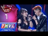 THVL | Tuyệt đỉnh song ca Mùa 3 - Tập 7[1]: Quay lưng - Ý Nhi, Minh Tân, Hải Yến