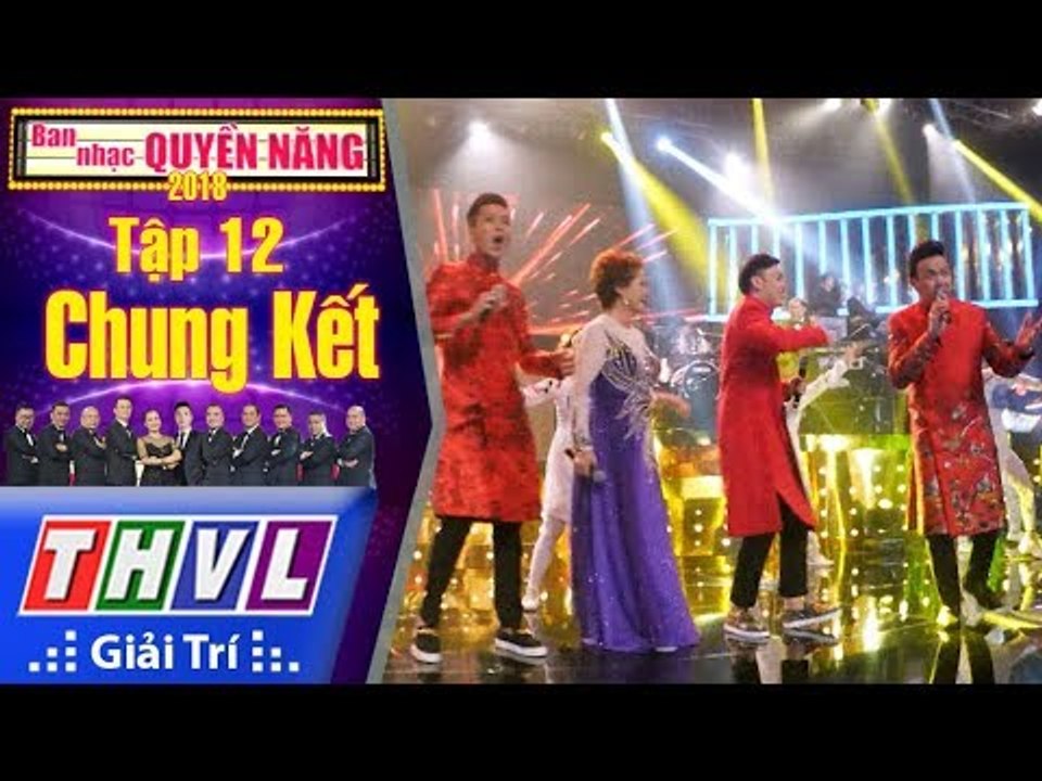 THVL | Ban nhạc quyền năng Mùa 2 – Tập 12[1]: Nhạt Nắng - Phương Dung, Chí Tài, Dương Triệu Vũ...