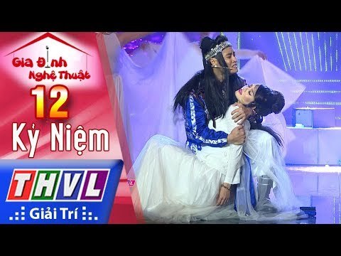 THVL | Gia đình nghệ thuật - Tập 12[1]: Gia Đình Diễn Viên Hiền Trang