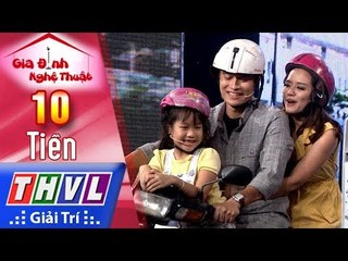 THVL | Gia đình nghệ thuật - Tập 10[2]: Gia Đình Diễn Viên Hiền Trang