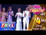 THVL | Người hát tình ca Mùa 3 - Tập 4: Vòng tuyển chọn