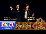 THVL | Kỳ tài lộ diện Mùa 2 - Tập 8[5]:  Ảo thuật gia Võ Khoa Học, Ảo thuật gia Nguyễn Sen