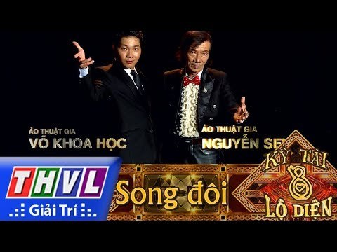 THVL | Kỳ tài lộ diện Mùa 2 - Tập 8[5]: Ảo thuật gia Võ Khoa Học, Ảo thuật gia Nguyễn Sen