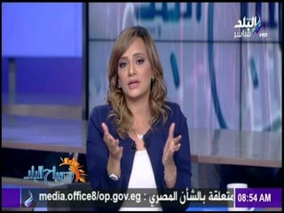 صباح البلد - هند النعسانى : عدم ملائمة مخرجات التعليم مع احتياجات السواق مشكلة عويصة يجب حلها