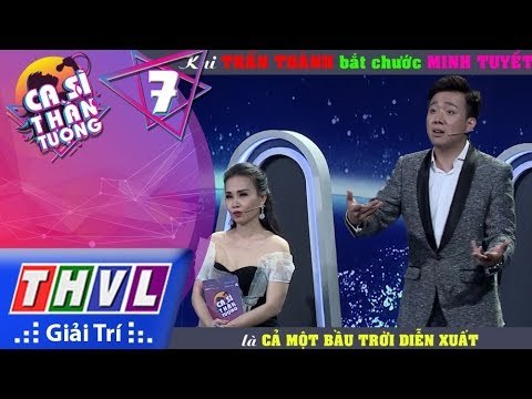 THVL | Ca sĩ thần tượng: Khi Trấn Thành bắt chước Minh Tuyết là cả một trời diễn xuất