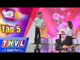 THVL | Quyền năng phái đẹp 2018 - Tập 5[2]: Người yêu không chịu cưới