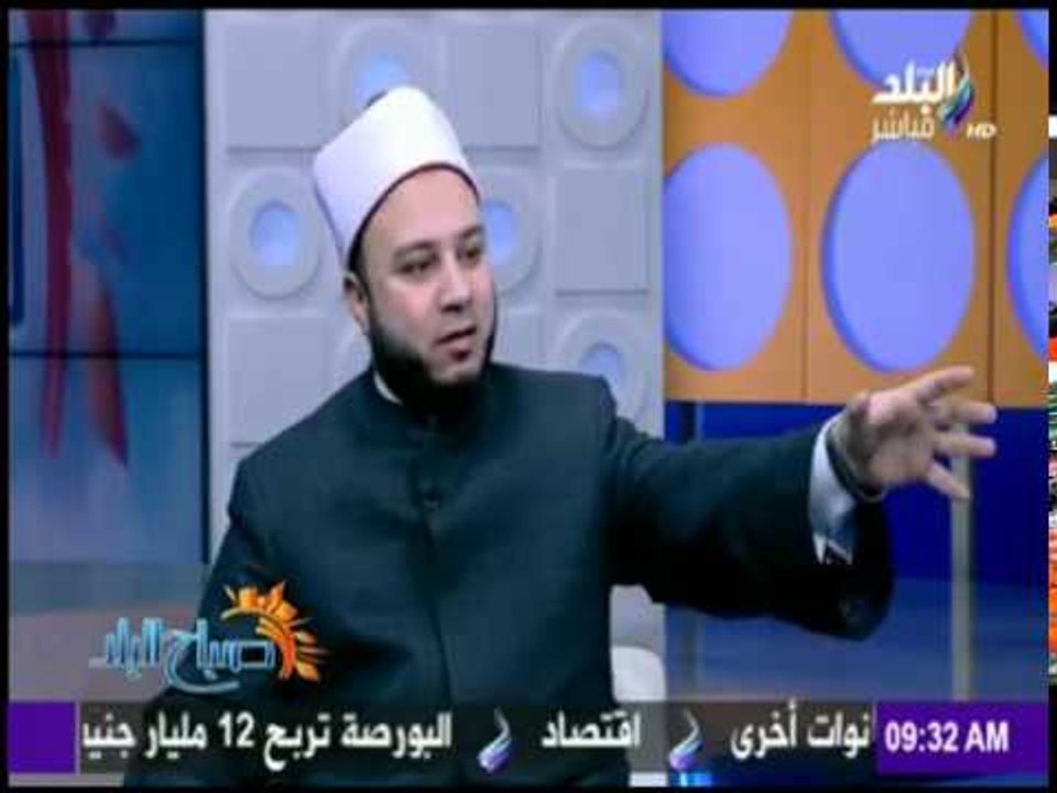 صباح البلد - الإحتفال بذكرى خير البرية سيدنا محمد صل الله عليه وسلم