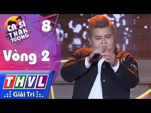 THVL | Ca sĩ thần tượng - Tập 8[4]: Vòng 2 | 12 giờ - Võ Ngọc Khánh