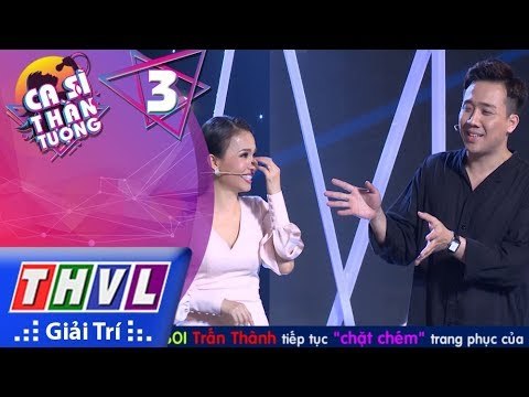THVL | Súp-pơ-soi Trấn Thành tiếp tục chặt chém trang phục của MC và BGK Ca sĩ thần tượng