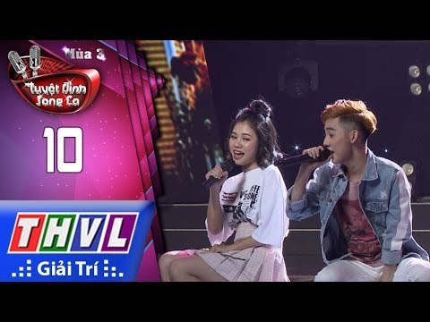 THVL | Tuyệt đỉnh song ca Mùa 3 - Tập 10[6]: Trà Chanh, Cô Gái M52 – Minh Tân, Thu Uyên