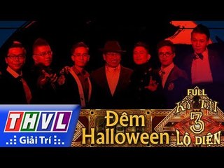 THVL | Kỳ tài lộ diện Mùa 2 - Tập 3: Đêm Halloween