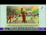 صباح البلد - لأول مرة في تاريخة.. الأهلي يتوج ببطولة أفريقيا للأندية في كرة السلة
