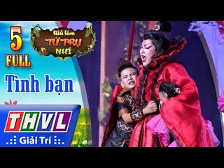 THVL | Tiếu lâm tứ trụ nhí Mùa 2 – Tập 5: Tình bạn