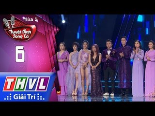 THVL | Tuyệt đỉnh song ca Mùa 3 - Tập 6[5]: Kết quả
