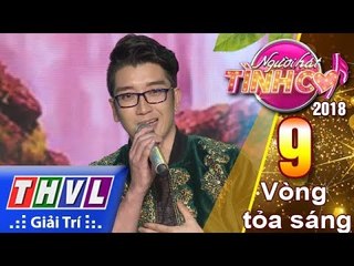 THVL | Người hát tình ca Mùa 3 - Tập 9[8]: Còn chút gì để nhớ, đôi mắt Pleiku - Lê Vũ Phương