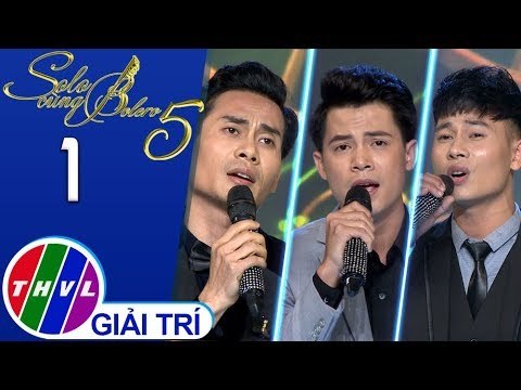 THVL | Solo cùng Bolero Mùa 5 – Tập 1[1]: Phút cuối - Mạnh Nguyên, Quang Thành, Lê Vinh