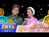 THVL|Chuyện hậu trường:Thanh Bạch, Việt Trinh bật mí tiêu chí đánh giá dành cho các bé Sao ngối ngôi