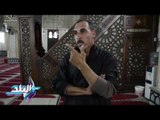 صدى البلد | حكايات وأساطير عن مياه مسجد السلطان الحنفي بالسيدة زينب.