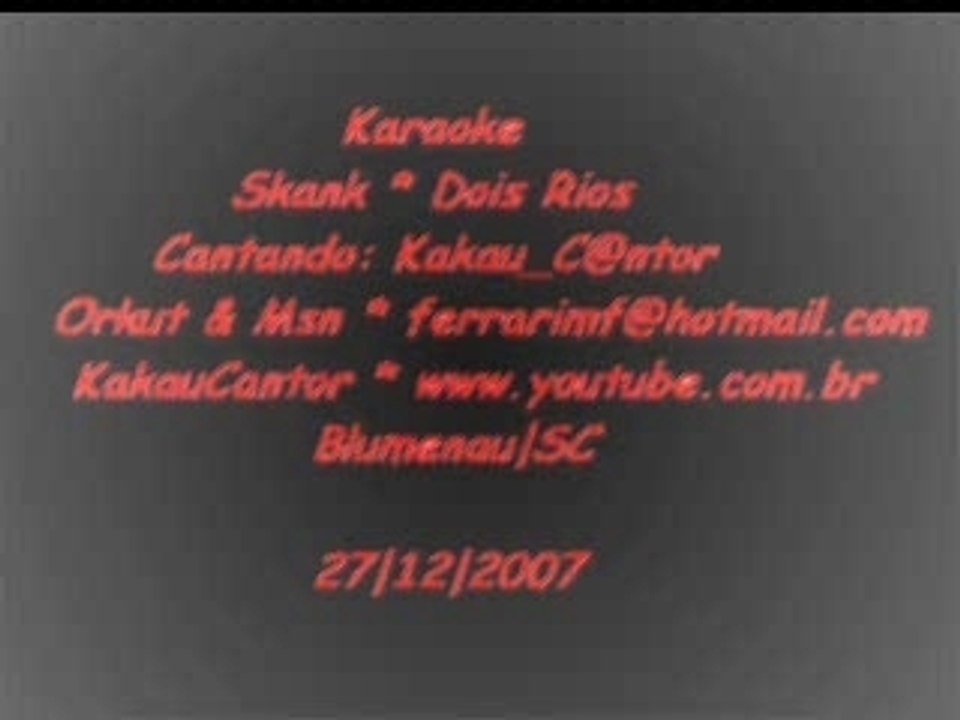 Skank - Dois Rios - karaoke
