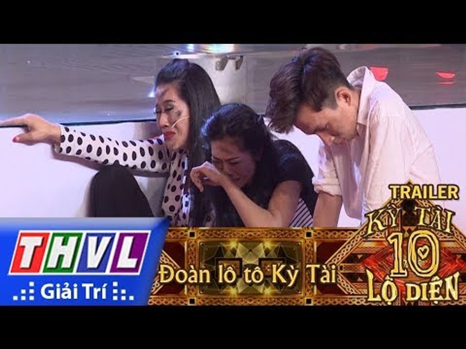 THVL | Kỳ tài lộ diện Mùa 2 - Tập 10: Đoàn lô tô Kỳ Tài | Trailer