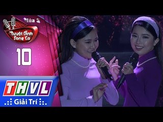 THVL | Tuyệt đỉnh song ca Mùa 3 - Tập 10[2]: Thuyền Không Bến Đỗ...– Khánh Linh, Nhã Trang