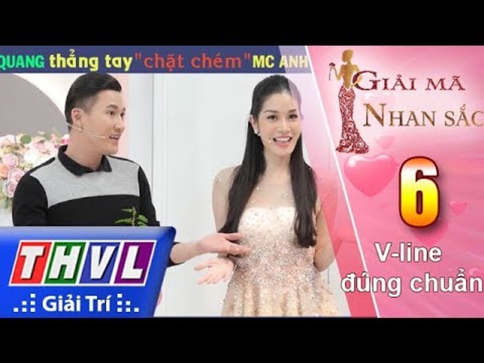 THVL | Giải Mã Nhan Sắc: Hà Trí Quang thẳng tay "chặt chém" MC Anh Thơ và Phạm Hy