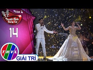 THVL | Tuyệt Đỉnh Song Ca Mùa 3 - Tập 14: Vòng bán kết