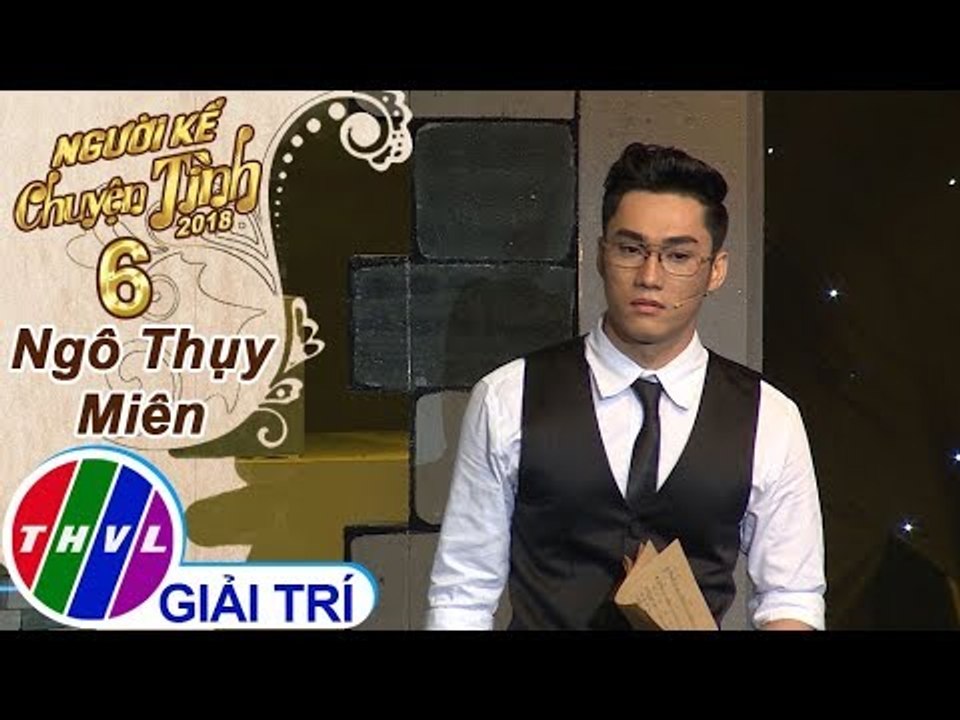 THVL | Người kể chuyện tình Mùa 2 – Tập 6[3]: Bản Tình Cuối - Nguyễn Ngọc Sơn
