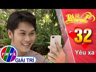 THVL | Phụ nữ ngày nay - Tập 32: Yêu xa
