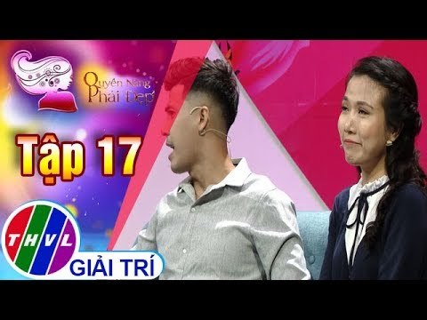 THVL | Quyền năng phái đẹp 2018 - Tập 17[2]: Tố chồng với gia đình, lợi hay hại?