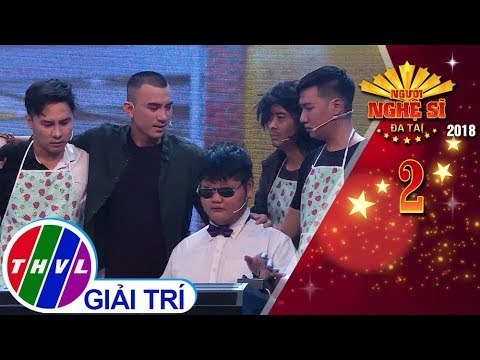 THVL l Người nghệ sĩ đa tài 2018 - Tập 2[2]: Cát Bụi Cuộc Đời - Dương Cường