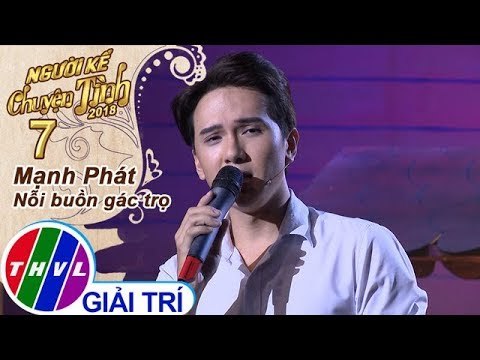 THVL | Người kể chuyện tình Mùa 2 – Tập 7[1]: Nỗi buồn gác trọ - Khắc Minh