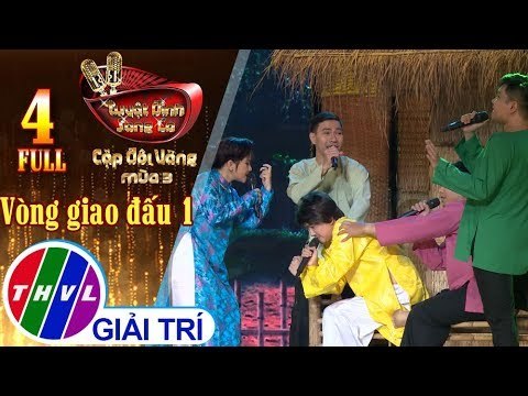 THVL | Tuyệt Đỉnh Song Ca – Cặp Đôi Vàng Mùa 3: Tập 4 – Vòng Giao đấu 1