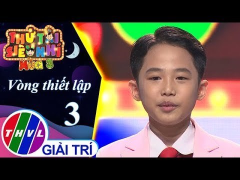 THVL | Thử tài siêu nhí Mùa 3 - Tập 3[1]: Việt Nam những chuyến đi - Huỳnh Đức Thanh